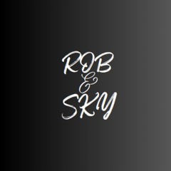 ROB & SKY