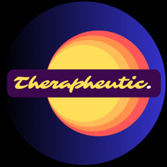 Therapheutic.