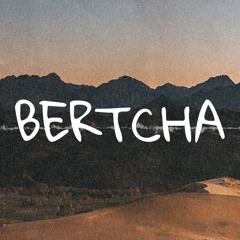 BERTCHA
