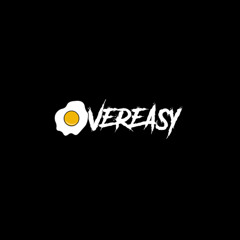 Overeasy