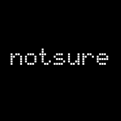 notsure’s avatar