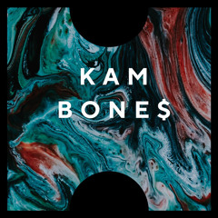 Kam Bone$