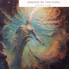 Grooveofthegods