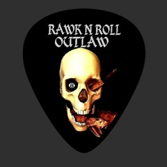 Rawk N Roll Outlaw