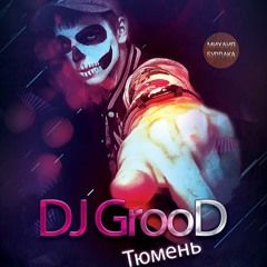 DJ GrooD Official