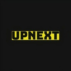 UpNext
