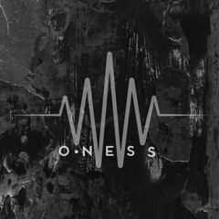 O • N E S S