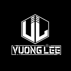 𝐃𝐉 𝐕𝐔̛𝐎̛𝐍𝐆 𝐋𝐄𝐄