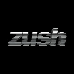 Zush - The Greatest (Free Download)