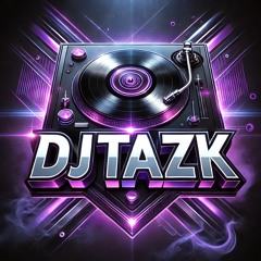 DJ TAZK