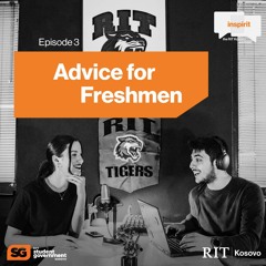 Podcast Episode 3 - Advice for Freshman