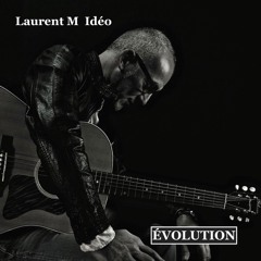 LaurentM idéo