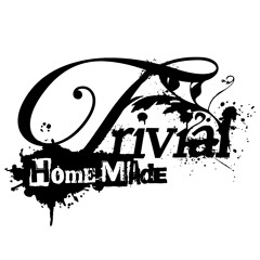 trivial