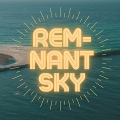Remnant Sky