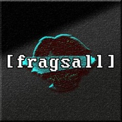 [fragsall]