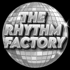 The Rhythm Factory