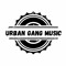 Urban Gang Music