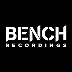 BENCH - BENCH RECORDINGS