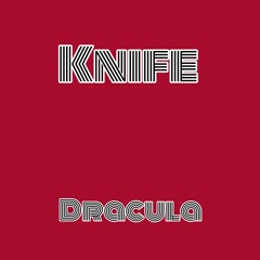 Knife Dracula