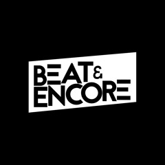 Beat & Encore