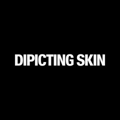 Dipicting Skin