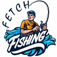 Fishing Fetch