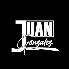Juan GonzalezDJ