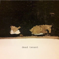 Dead Tenant