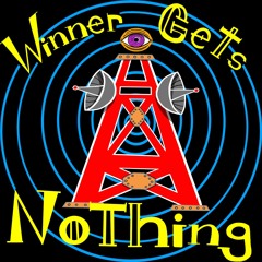 Winner Gets Nothing Podcast