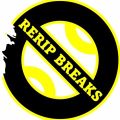 RERIP Breaks