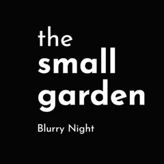 the small garden