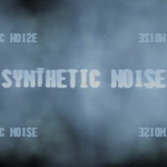 Synthetic Noise