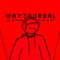 WayT0oReal 音楽