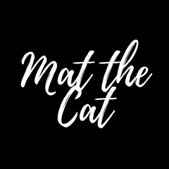 Mat the Cat Remixes