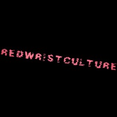 Redwristculture.
