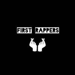 First Rappers