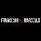 Francesco e Marcello
