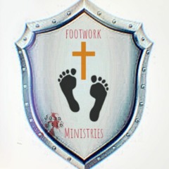 Footwork Ministries👣 Podcast