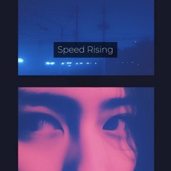 Speed-Rising