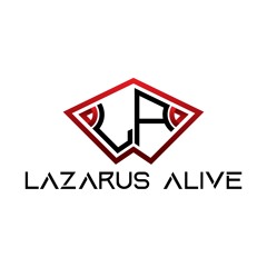 Lazarus Alive