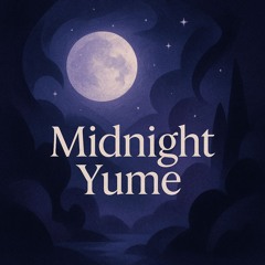 Midnight Yume