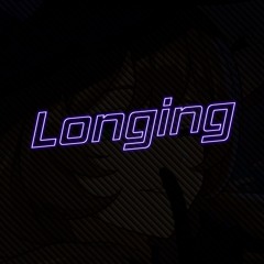 Longing