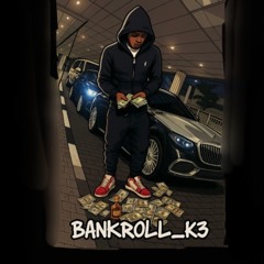Bankroll_K3