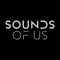 SOUNDS OF US