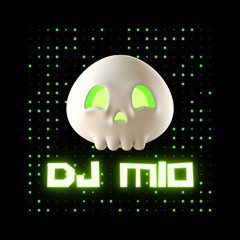 DJ MIO