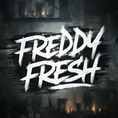 Freddy Fresh