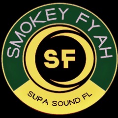 DJ SMOKEYFYAH SUPA SOUND