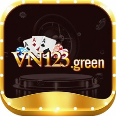 VN123 - VN123 Green - Nhà Cái Tặng 58K