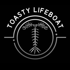 Toasty Lifeboat