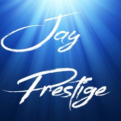 Jay Prestige